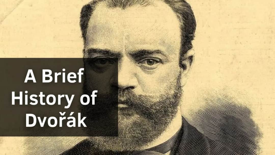 Antonin Dvorak – genialny czeski kompozytor muzyki symfonicznej i operowej