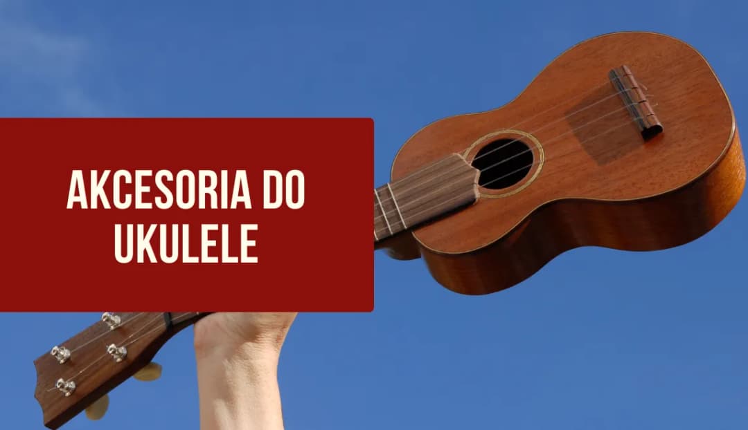 Jaka kostka do ukulele - wybierz najlepszą dla swojego stylu gry