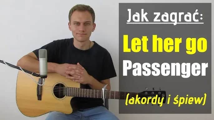 Let Her Go – Co oznacza tekst piosenki Passenger? Tłumaczenie i analiza