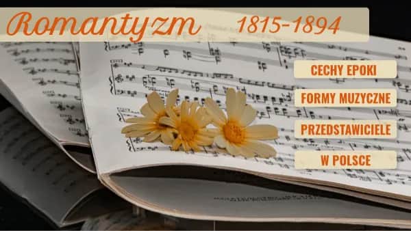 Muzyka w Romantyzmie: Emocjonalny przełom w sztuce dźwięku